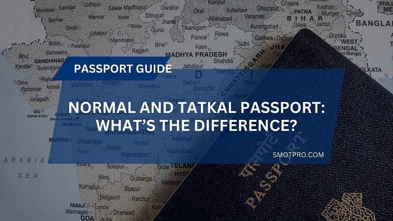 Normal and Tatkal Passport: What’s the Difference?