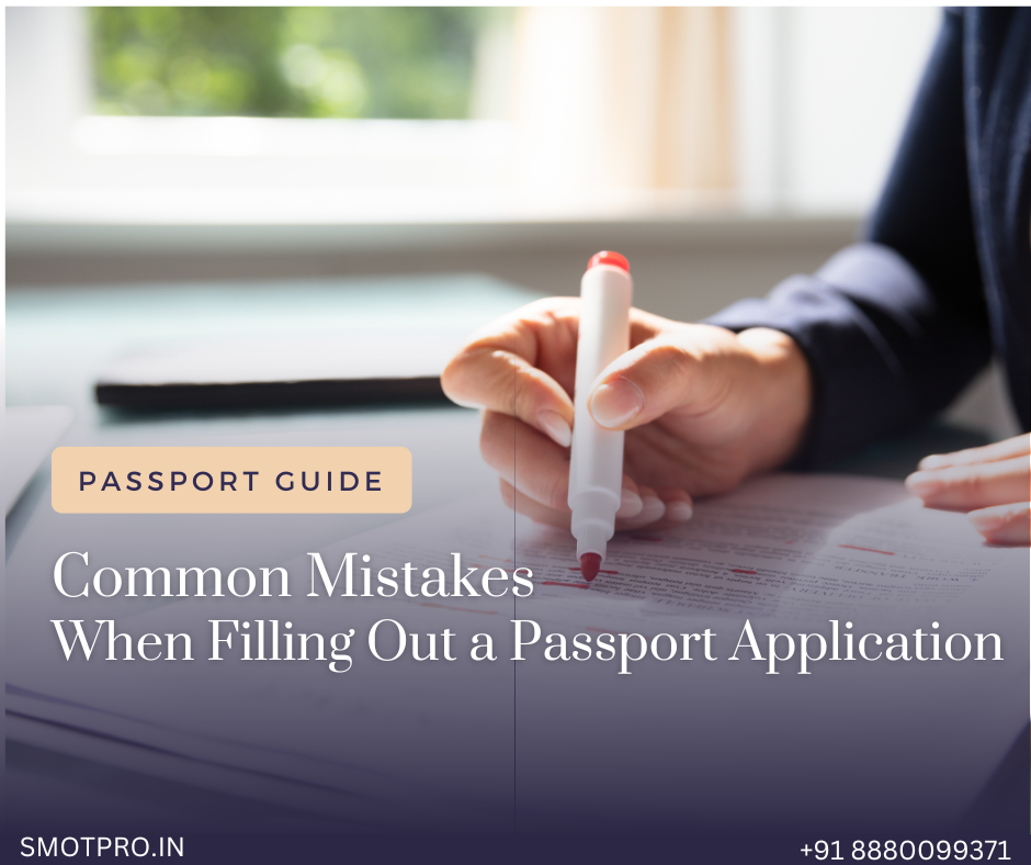 common-mistakes-when-filling-out-a-passport-application-in-india